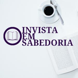 Invista em Sabedoria