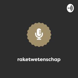 Raketwetenschap Podcast