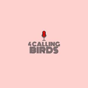 4 Calling Birds