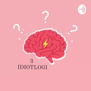 3 IDIOTLOGI