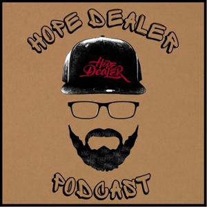 Hope Dealer Podcast