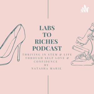 Labs To Riches Podcast