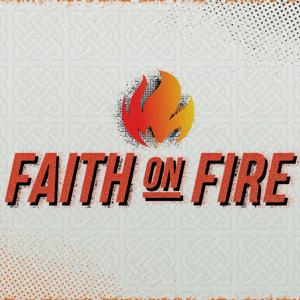 Faith on Fire Ireland