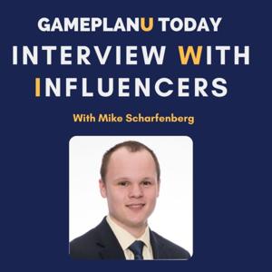 GamePlanU Today - Interview With Influencers