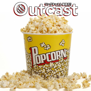 Outcast Popcorn by Outcast Staff