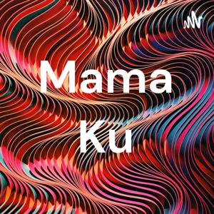 Mama Ku