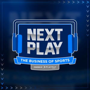 Next Play: The Business of Sports powered by Playfly Sports