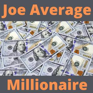 Joe Average Millionaire