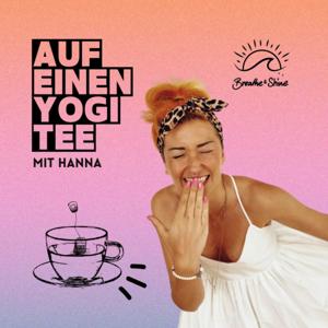 Auf einen Yogi Tee mit Hanna