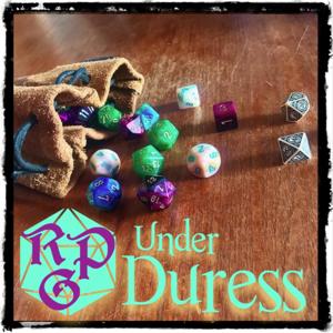 RPG Under Duress