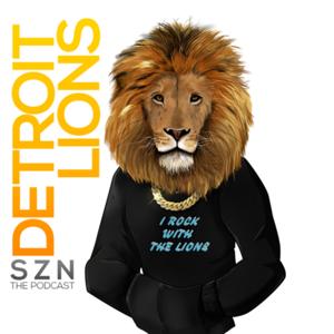 DETROIT LIONS SZN THE PODCAST