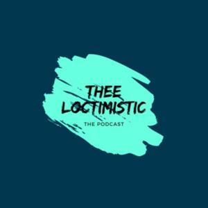 Thee Loctimistic