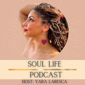 Soul Life Podcast