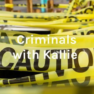 Criminals with Kallie