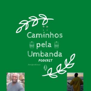 Caminhos pela Umbanda