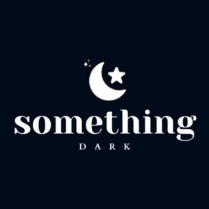 Something Dark