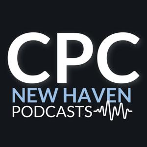 CPC New Haven Podcasts