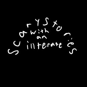 Scary Stories With An Illiterate