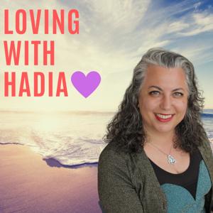 Loving With Hadia