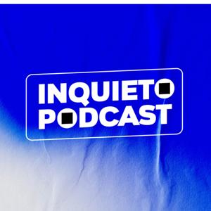 INQUIETO