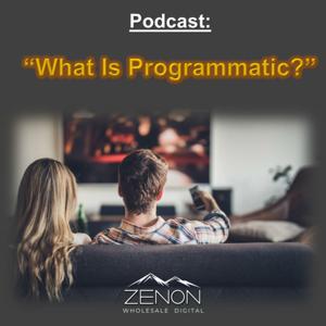 What Is Programmatic?