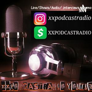 Xxpodcastradio