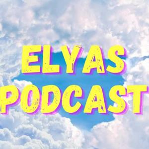 ELYAS PODCAST