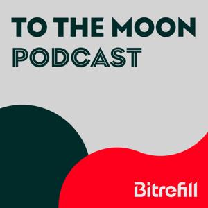 Bitrefill's To the Moon Podcast