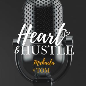 Heart & Hustle