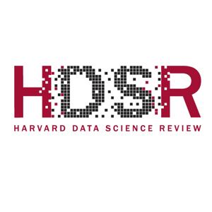 Harvard Data Science Review Podcast by Harvard Data Science Review