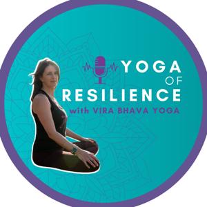 Yoga of Resilience Podcast