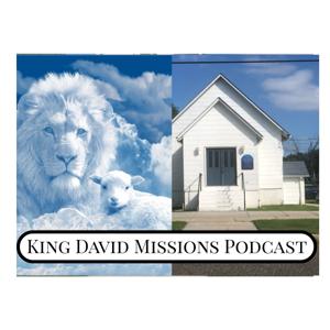 King David Missions Podcast