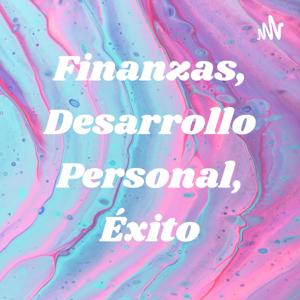 Finanzas, Desarrollo Personal, Éxito