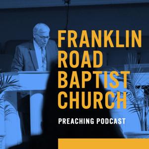 Franklin Road Baptist Church Preaching