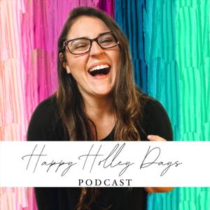 Happy Holley Days Podcast