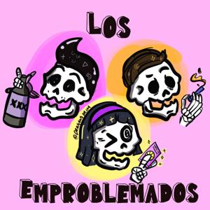 Los Emproblemados