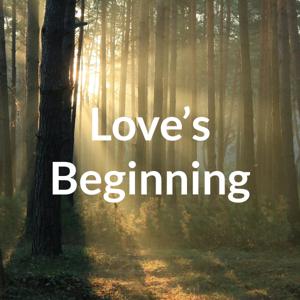 Love's Beginning