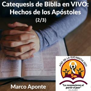 Catequesis de Biblia: Hechos de los Apóstoles 2/3