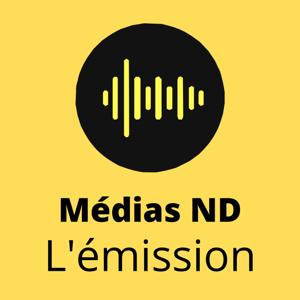 Médias ND - L'émission