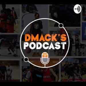 Dmack’s Podcast