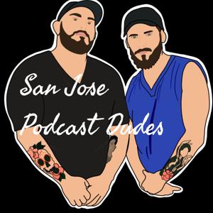 San Jose Podcast Dudes