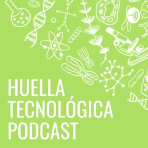 Huella Tecnológica Podcast