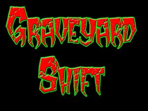 Graveyard Shift Podcast