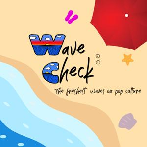 Wave Check Pod