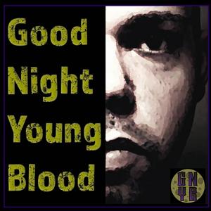 Good Night Youngblood