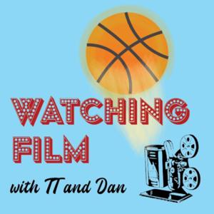 Watching Film with TT and Dan