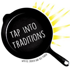 Tap Into Traditions