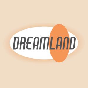 DREAMLAND