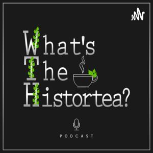 What’s the Histortea?