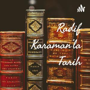 Radif Karaman’la Tarih